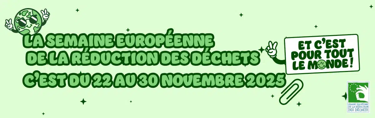 Semaine Européenne de la Réduction des Déchets (SERD) – Programme PikPik 2025