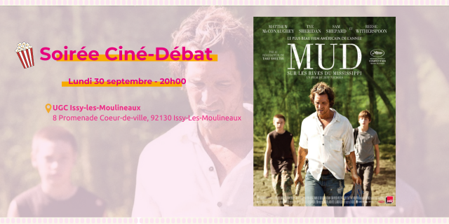 Visuel ciné-débat Mud Visuel ciné-débat Mud